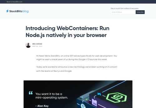 Today we're excited to announce WebContainers, a new type of WebAssembly-based operating system that boots instantly and enables Node.js environments to run natively in-browser.