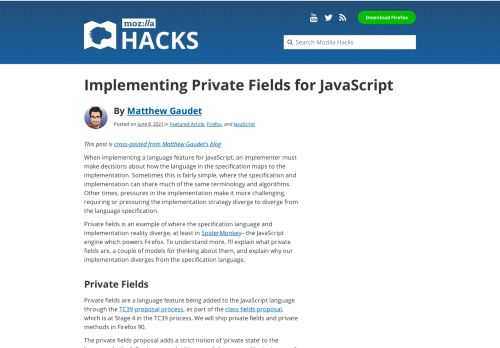 Private fields are a language feature being added to the JavaScript language through the TC39 proposal process.