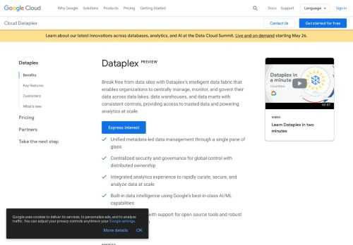 Dataplex is an intelligent data fabric that provides unified analytics and data management across your data lakes, data warehouses, and data marts.
