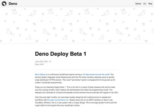 Deno Deploy is a multi-tenant distributed JavaScript VM running in 25 data centers across the world.