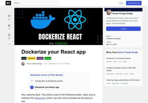 Hey, welcome back. This article is part of the Dockerize series, make sure to checkout the... Tagged with react, javascript, webdev, devops.