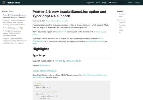 This release renames the `jsxBracketSameLine` option to `bracketSameLine`, which supports HTML, Vue, and Angular in addition to JSX. The old name has been deprecated.