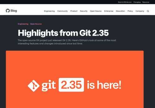 The open source Git project just released Git 2.35. Here's GitHub's look at some of the most interesting features and changes.