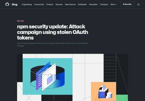 npm's impact analysis of the attack campaign using stolen OAuth tokens and additional findings.
