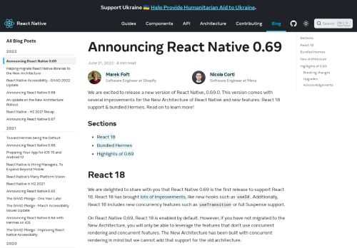 We are excited to release a new version of React Native, 0.69.0. This version comes with several improvements for the New Architecture of React Native and new features: React 18 support & bundled Hermes. Read on to learn more!