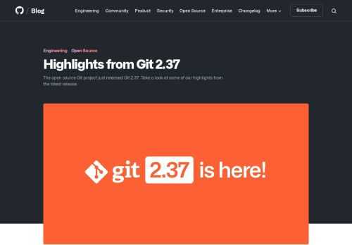 The open source Git project just released Git 2.37. Take a look at some of our highlights from the latest release.